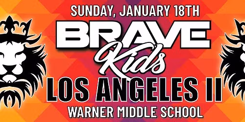 Brave Kids Los Angeles II