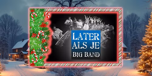 Later als je Big Band \u2013 Swingende kerstspecial in De Observant!