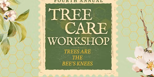 4th Annual Tree Care Workshop