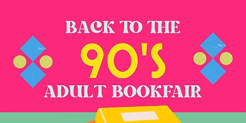 \ud83d\udcda\u2728 BACK TO THE 90\u2019S ADULT BOOK FAIR DAY 2\u2728\ud83d\udcda