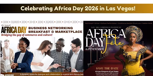 2026 Africa Day Las Vegas Celebration - THE ULTIMATE CULTURAL WEEKEND EXPERIENCE!