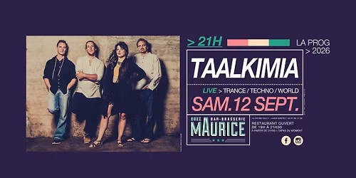TAALKIMIA X Chez Maurice
