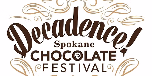 Decadence! Spokane Chocolate Festival