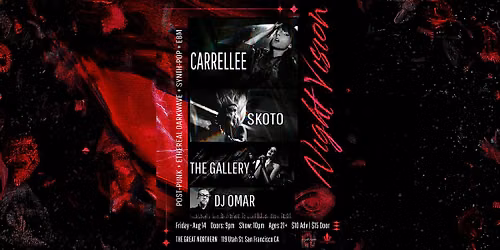 NIGHT VISION - Carrellee | Skoto | The Gallery | DJ Omar