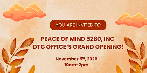 Friendsgiving Grand Opening | Peace of Mind 5280 \u2013 DTC