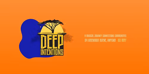 Deep Intentions - 02 May