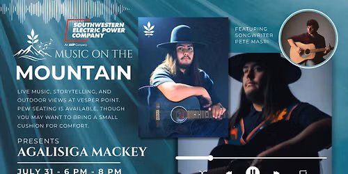 Music on the Mountain Presents Agalisiga Mackey