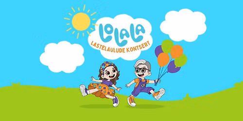Lastehommik: LOLALA kontsert 10.01.2026