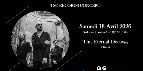 This Eternal Decay + Guest + DJ set 