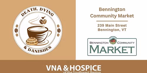 Death, Dying, Danishes (Bennington)