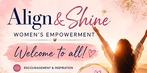Align & Shine Women\u2019s Empowerment Night!