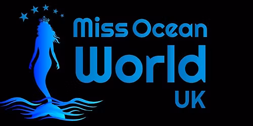 Miss Ocean World UK 2026 LIVE FINALS