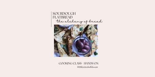 COOKING CLASS | in HER Kitchen: Sourdough Flatbread + Hummus \u2014 HER Kitchen