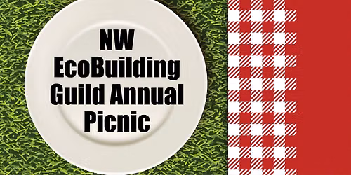 NW EcoBuilding Guild Annual Picnic