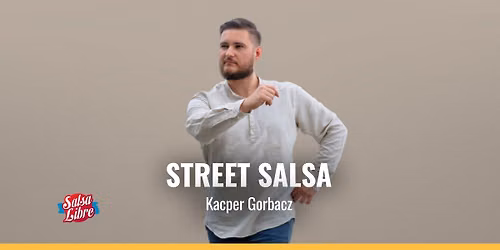 Street Salsa open - crash course z Kacprem 03.10