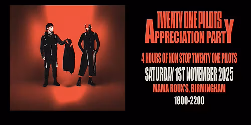 Twenty One Pilots Appreciation Party (Birmingham)