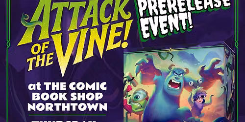 Lorcana Attack of the Vine Prerelease Event at The Comic Book Shop NorthTown Mall