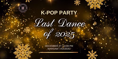 K-POP PARTY: Last Dance of 2025 | VooDoo | Warsaw | 18+