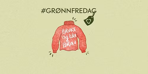 GR\u00d8NN FREDAG 2025!