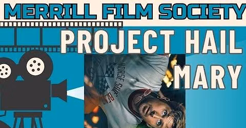 Merrill Film Society Special Screening: Project Hail Mary 