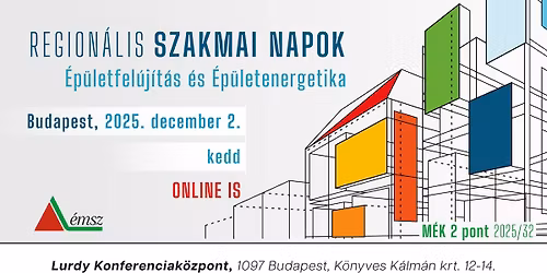 Region\u00e1lis Szakmai Napok - F\u00f3kuszban az \u00e9p\u00fcletfel\u00faj\u00edt\u00e1s \u00e9s \u00e9p\u00fcletenergetika - hibrid form\u00e1ban