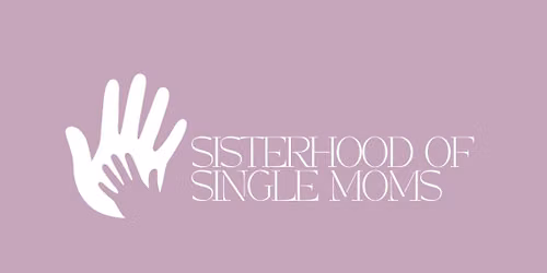 Sisterhood of Single Moms Conference