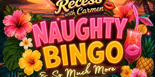 Naughty Bingo Adult Recess with Carmen