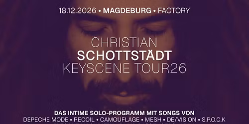 CHRISTIAN SCHOTTST\u00c4DT - MAGDEBURG - KEYSCENE TOUR26