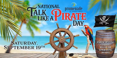 Talk Like a Pirate Day at Promenade Sunset Walk - September 19th