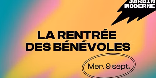 La rentr\u00e9e des b\u00e9n\u00e9voles !