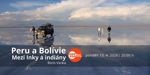Peru a Bol\u00edvie \u2013 Mezi Inky a indi\u00e1ny