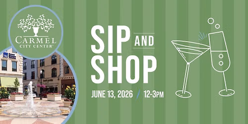 June SIP & SHOP at Carmel City Center