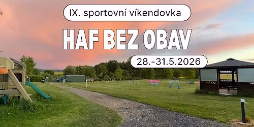 IX. HAFBO sportovn\u00ed v\u00edkendovka ve Studenci