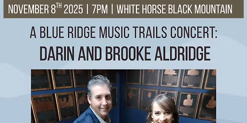 Blueridge Music Trails presents an evening with Darin & Brooke Aldridge 