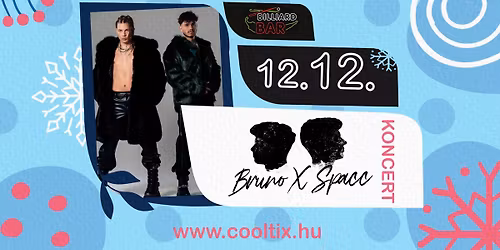 Bruno x Spacc\/\/H\u00f3dmez\u0151v\u00e1s\u00e1rhely