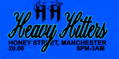 Heavy Hitters @ Honey Street |20.06.26