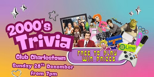 2000s Trivia - Club Charlestown