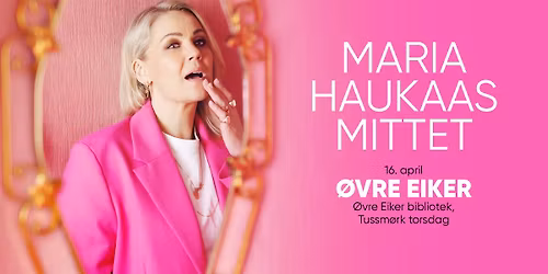 UTSOLGT: MARIA HAUKAAS MITTET \/\/ Tussm\u00f8rk