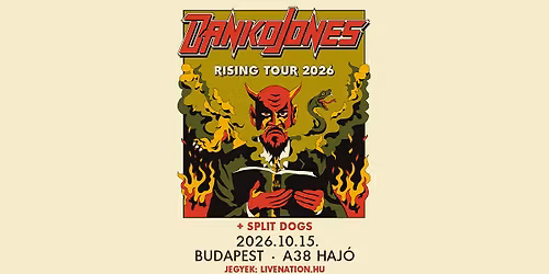 Danko Jones \u2022 Split Dogs | Budapest 2026