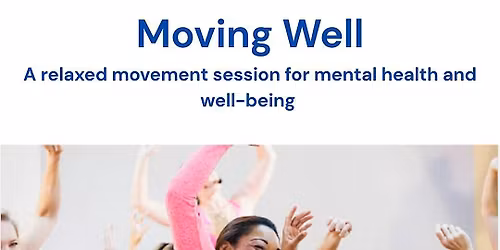 Copy of Moving Well