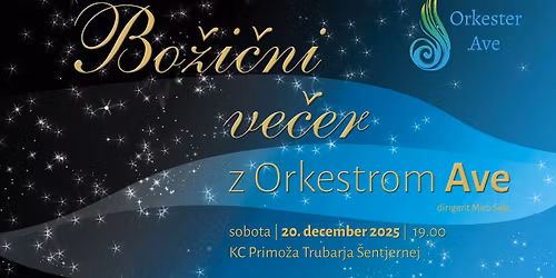 Bo\u017ei\u010dni ve\u010der z Orkestrom Ave
