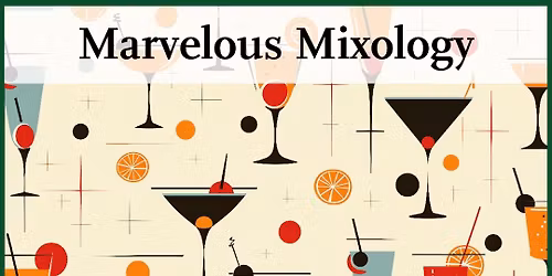 Marvelous Mixology
