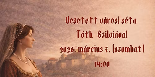 N\u0151nap M\u00e1sk\u00e9pp-Egri n\u0151k \u00e9s sorsok vezetett v\u00e0rosi s\u00e9ta T\u00f2th Szilvi\u00e2val