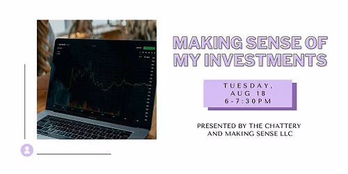 Making Sense of My Investments