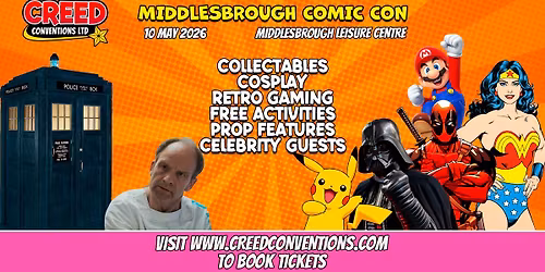 Middlesbrough Comic Con - Creed Conventions