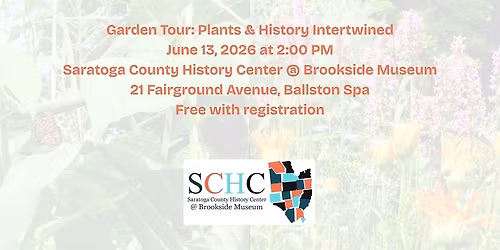 Garden Tour: Plants & History Intertwined