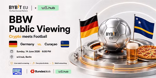 Bybit EU: GER - CUW Football Public Viewing @w3.hub [BBW26]
