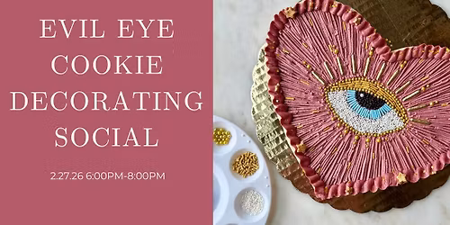 Evil Eye Cookie Decorating Social with Layered