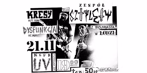 Zesp\u00f3\u0142 Sztylety \u00b7 Kresy \u00b7 Dysfunkcja | 21.11.2025 | \u0141\u00f3d\u017a - klub UV