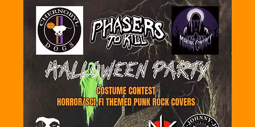 Phasers to K*ll Halloween Party with Chernobyl Dogs and Making Contact